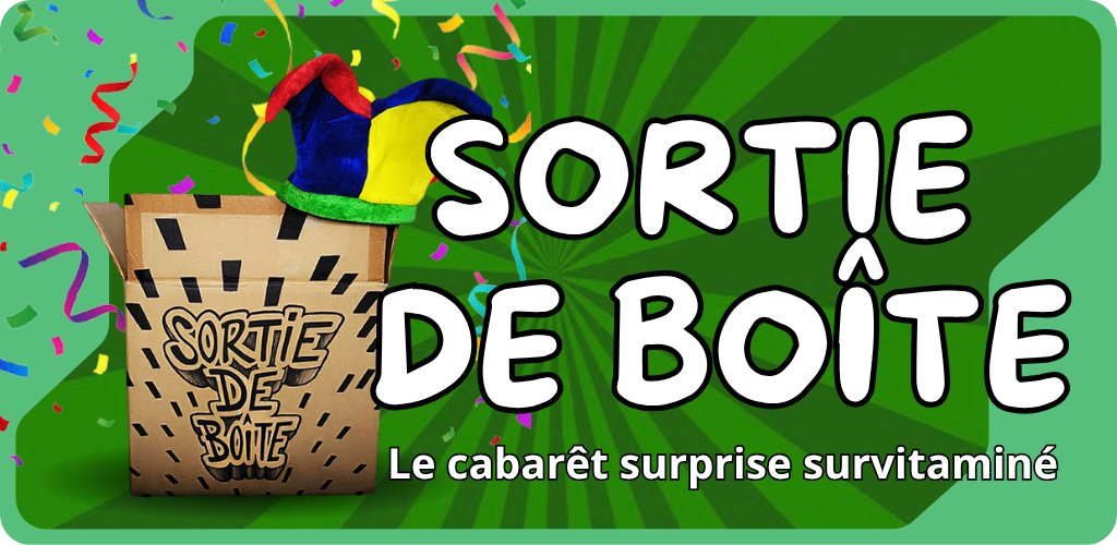 Sortie de boîte